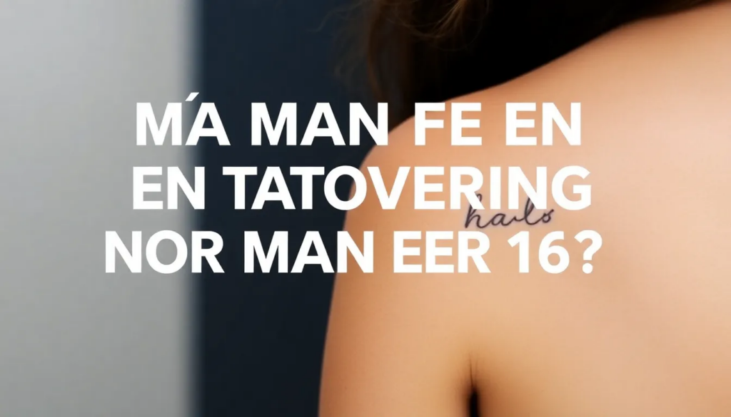 Er det lovligt at få en tatovering som 16-årig i Danmark? - Illustration